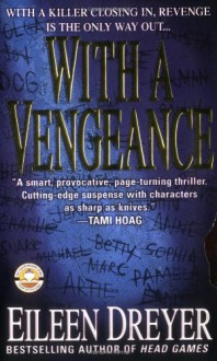 With a Vengeance - Eileen Dreyer