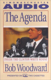 The Agenda, the - Bob Woodward