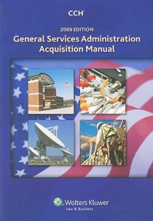 General Services Administration Acquisition Manual - Wolters Kluwer Law & Business