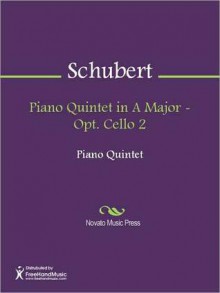 Piano Quintet in A Major - Opt. Cello 2 - Franz Schubert