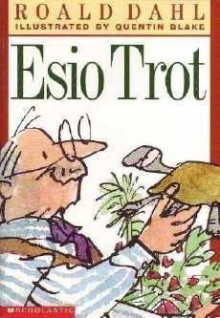 Esio Trot - Quentin Blake, Roald Dahl