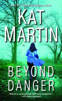 Beyond Danger - Kat Martin