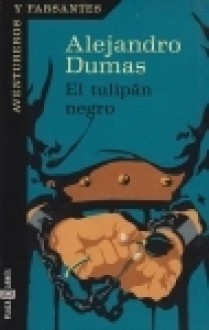 El tulipán negro - Alexandre Dumas