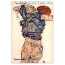 Egon Schiele: Drawings And Water Colours - Egon Schiele, Erwin Mitsch