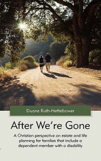 After We're Gone - Duane Ruth-Heffelbower