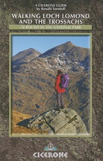 Walking Loch Lomond and the Trossachs - Ronald Turnbull