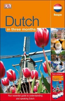 Dutch In 3 Months (with Audio CD) (Hugo in 3 Months CD Language Course) - Jane Fenoulhet