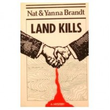 Land Kills - Nat Brandt, Yanna Brandt