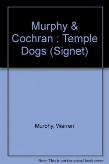 Temple Dogs (Signet) - Molly Cochran, Warren Murphy