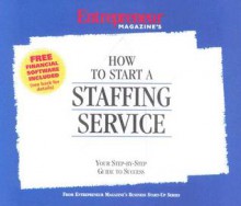 How to Start a Staffing Service [With CDROM] - Entrepreneur Press