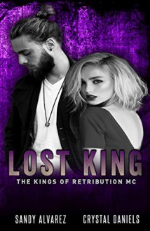 Lost King - Sandy Alvarez,Crystal Daniels