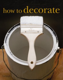 How to Decorate (reduced format) - Hamlyn