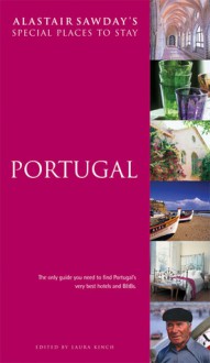 Special Places to Stay Portugal, 4th - Laura Kinch