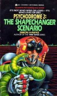 The Shapechanger Scenario - Simon Hawke