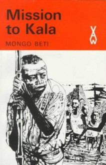 Mission to Kala - Mongo Beti