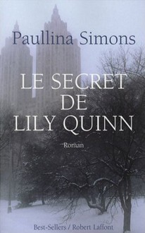 Le secret de Lily Quinn (Broché) - Paullina Simons, Christine Bouchareine