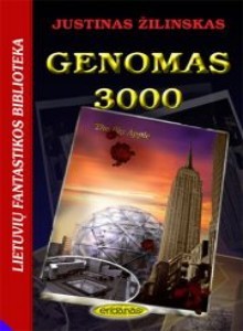 Genomas 3000 - Justinas Žilinskas