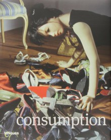 Prix Pictet 05: Consumption - teNeues