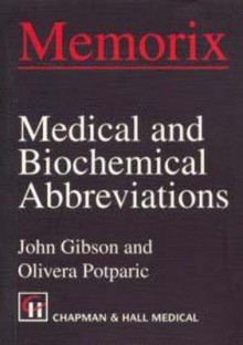 Memorix Medical And Biochemical Abbreviations - J. Gibson, O. Potparic, John Gison