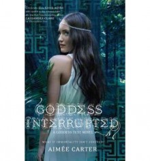 [ Goddess Interrupted (Harlequin Teen) By Carter, Aimee ( Author ) Paperback 2012 ] - Aimee Carter