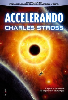 Accelerando - Charles Stross, Carlos Pavón