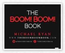 The BOOM! BOOM! Book: Practical tips to make sure your career doesn't go BUST! - Michael Ryan, John Tamburino