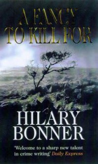 A Fancy To Kill For - Hilary Bonner