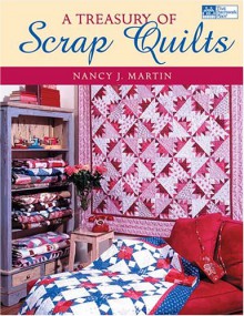 A Treasury of Scrap Quilts - Nancy J. Martin