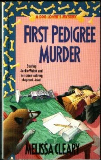 First Pedigree Murder - Melissa Cleary