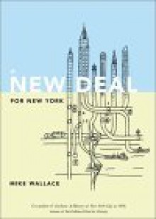 A New Deal for New York - Mike Wallace