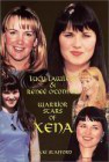 Lucy Lawless and Renee O'Connor: Warrior Stars of Xena - Nikki Stafford, Nikki Stafford