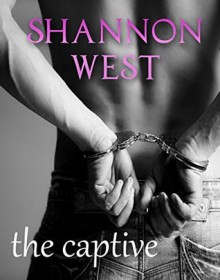 The Captive - Shannon West