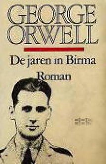 De jaren in Birma - George Orwell