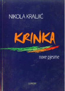 Krinka: nove pjesme - Nikola Kraljić