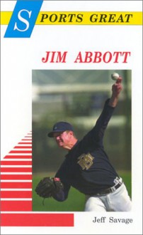 Sports Great Jim Abbott - Jeff Savage