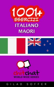 1001+ Esercizi italiano - Maori (Italian Edition) - Gilad Soffer