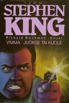 Vimma / Juokse tai kuole - Richard Bachman, Leevi Lehto, Stephen King