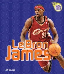 Lebron James - Jeff Savage