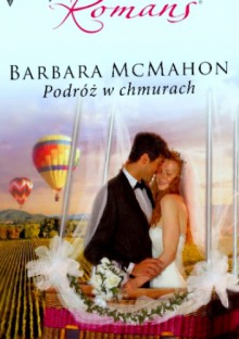 Podróż w chmurach - Barbara McMahon