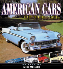 American Cars of the '50s-Bind-up - Mike Mueller