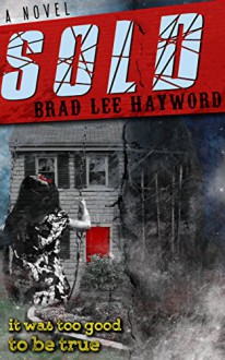 Sold - Brad Lee Hayword