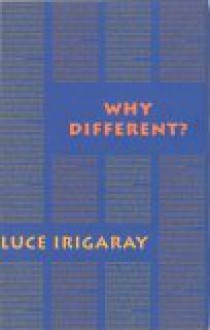 Why Different? - Luce Irigaray