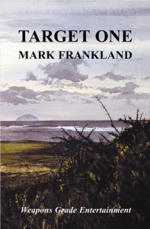 Target One - Mark Frankland