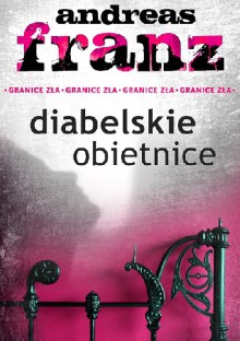 Diabelskie obietnice - Andreas Franz