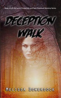 Deception Walk - Melissa Bowersock