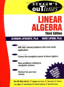 Schaum's Outline of Linear Algebra - Seymour Lipschutz, Marc Lipson