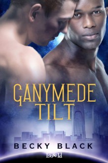 Ganymede Tilt - Becky Black