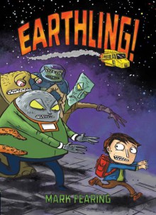 Earthling! - Mark Fearing, Tim Rummel