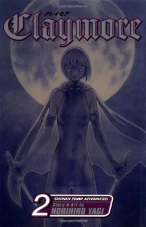 Claymore, Vol. 02: Darkness in Paradise - Norihiro Yagi