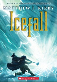 Icefall - Matthew J. Kirby